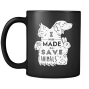 I was made to save Animals