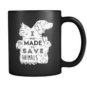 I was made to save Animals