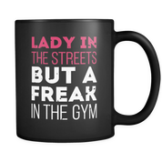 Lady in the streets but a freak in the gym