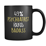 49% Psychiatrist 51% Badass