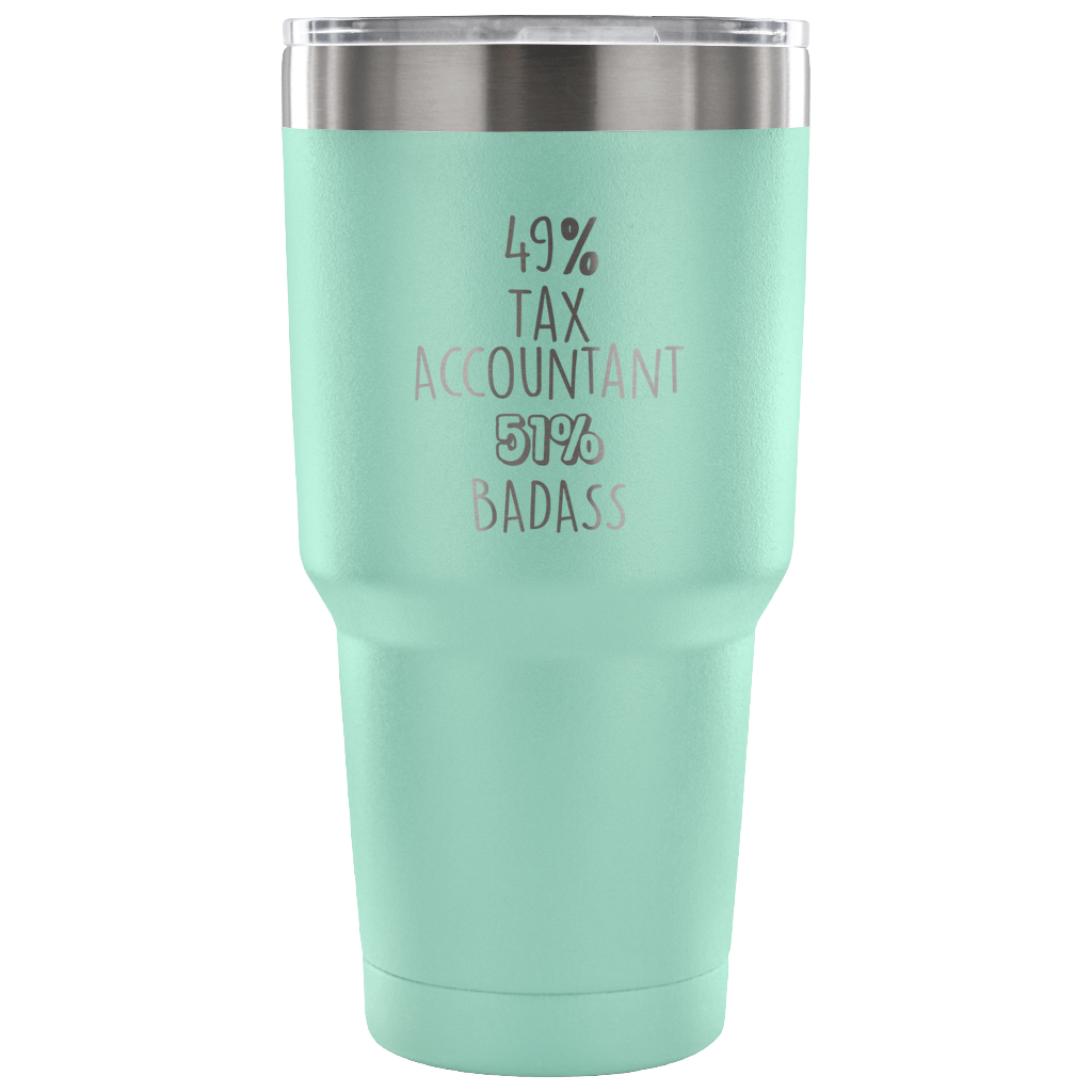 49% Tax Accountant, Badass Tumbler 30oz