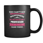 But you can become a Professor and that's pretty much the same thing