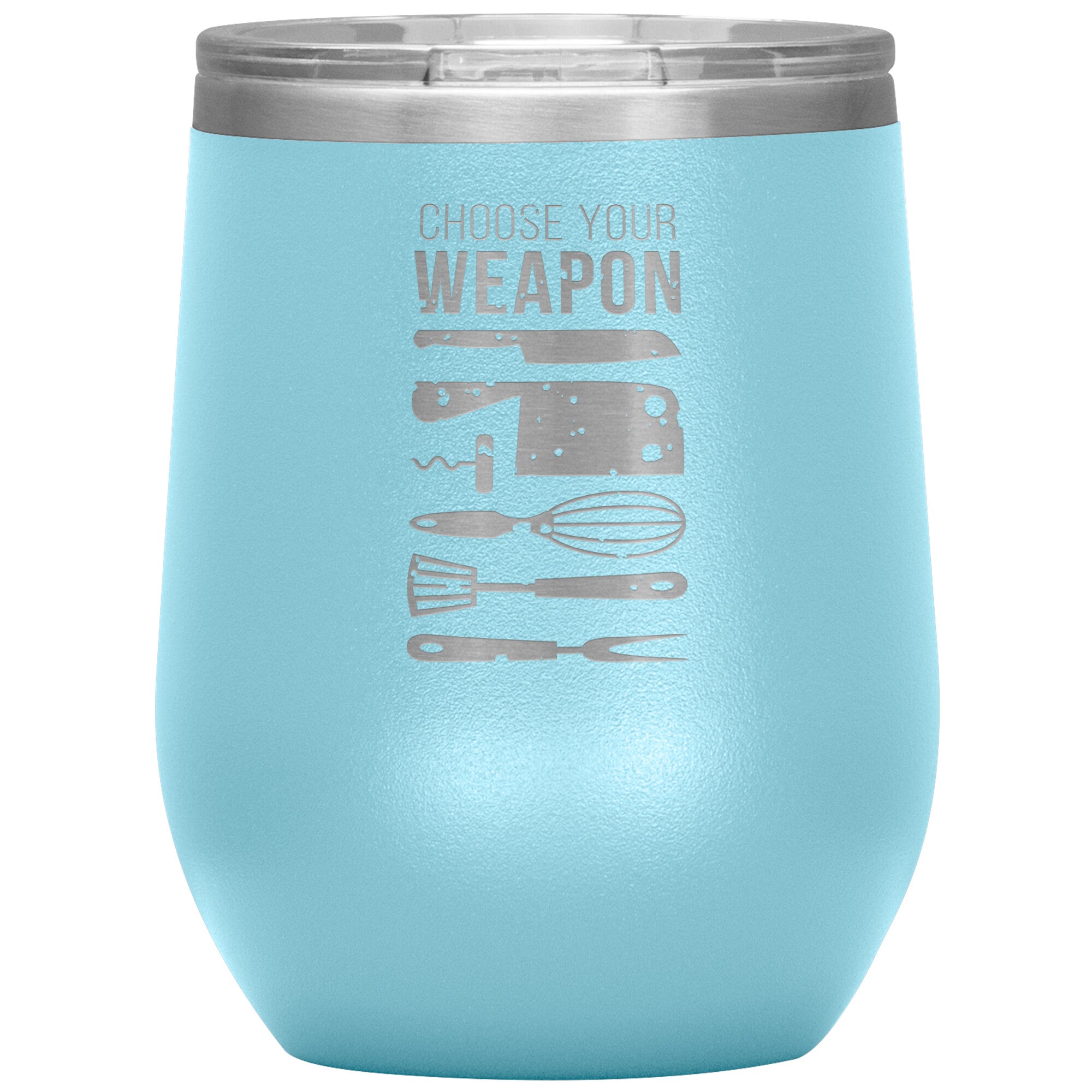 Choose your weapon 12 oz Tumbler