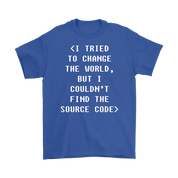 Programmer I tried to change the world, but I couldn't find the source code Gift, Woman's tee, Unisex T-shirt, V-neck, Summer Apparel