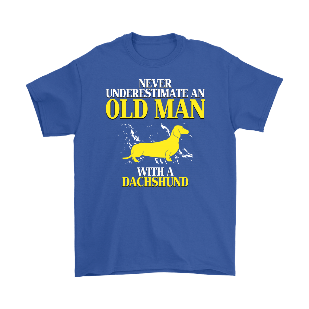 Dachshund Gift, Never underestimate an old man with a Dachshund, Grandpa tee, Unisex T-shirt, Grandfather gift, Grandfather t-shirt