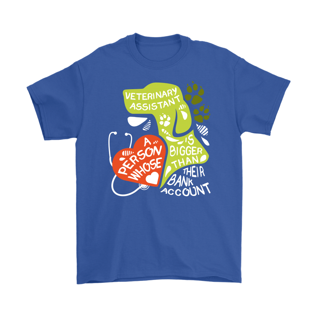 Veterinary Assistant Heart is bigger than his bank account Gift, Woman's tee, Unisex T-shirt, V-neck, Summer Apparel