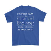 Everyone relax the Chemical Engineer is here, the day will be save shortly, Woman's tee, Unisex T-shirt, V-neck, Summer Apparel