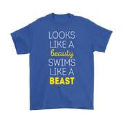 Swimming Looks like a beauty, swims like a beast Gift, Woman's tee, Unisex T-shirt, V-neck, Summer Apparel