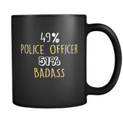 49% Police Officer 51% Badass
