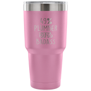 49% Plumber, Badass Tumbler 30oz