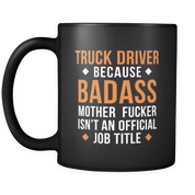 Truck Driver Badass Mother Fucker