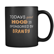 Today good mood is sponsored Brandy