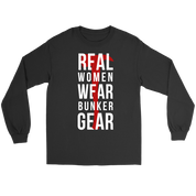 Firefighter Real Women wear Bunker Gear Gift, Unisex Longsleeve, Crewneck sweatshirt