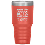 Electrician badass, Tumbler 30 oz, TL variant