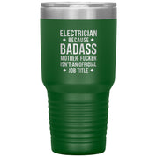 Electrician badass, Tumbler 30 oz, TL variant