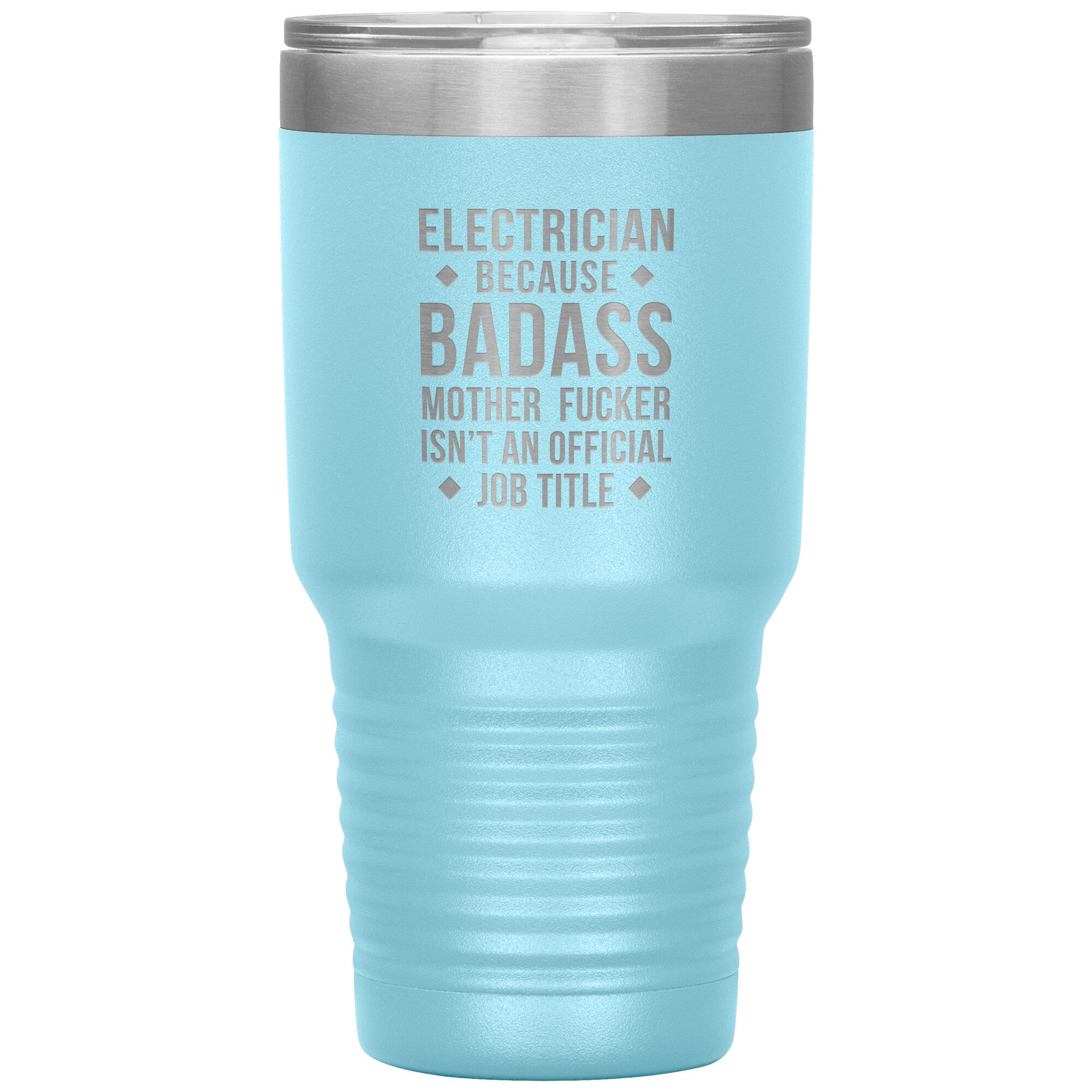 Electrician badass, Tumbler 30 oz, TL variant