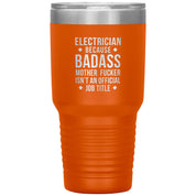Electrician badass, Tumbler 30 oz, TL variant