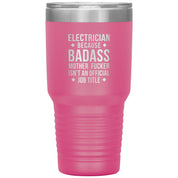 Electrician badass, Tumbler 30 oz, TL variant