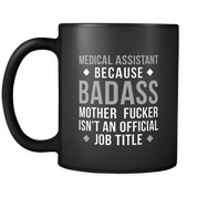 Badass Medical Assistant isn't an official job title