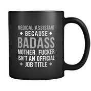 Badass Medical Assistant isn't an official job title
