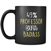 49% Professor 51% Badass