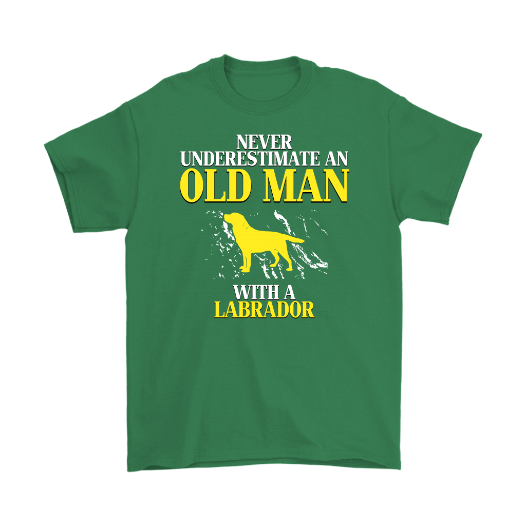 Labrador Gift, Never underestimate an old man with a Labrador, Grandpa tee, Unisex T-shirt, Grandfather gift, Grandfather t-shirt