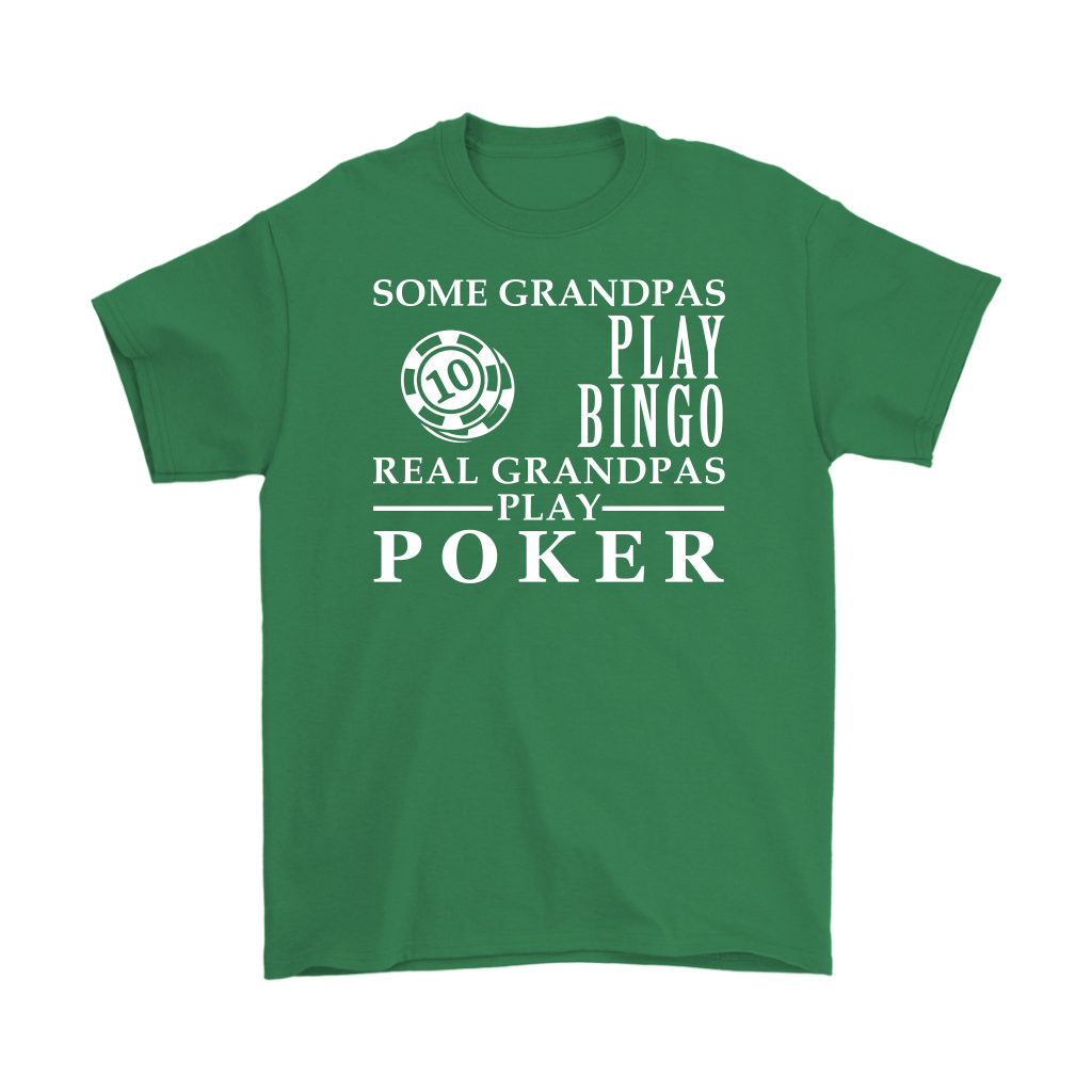 Poker Gift, Some Grandpas play bingo, Real Grandpas Poker, Grandpa tee, Unisex T-shirt, Grandfather gift, Grandfather t-shirt