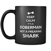 Keep Calm it's a Doberman