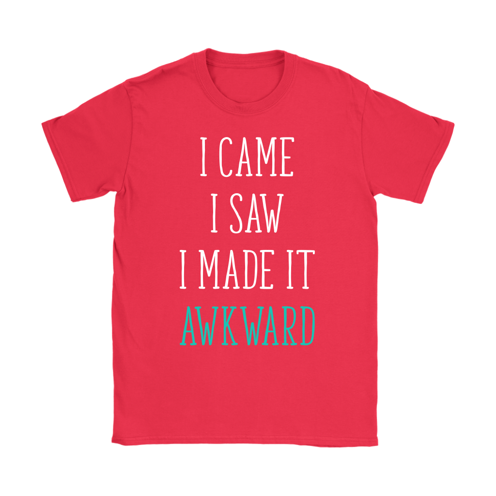 I came I Saw I made it akward