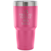49% Marketing Manager, Badass Tumbler 30oz