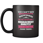 But you can become a Management Analyst and that's pretty much the same thing