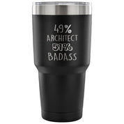 49% Anthropologist, Badass Tumbler 30oz
