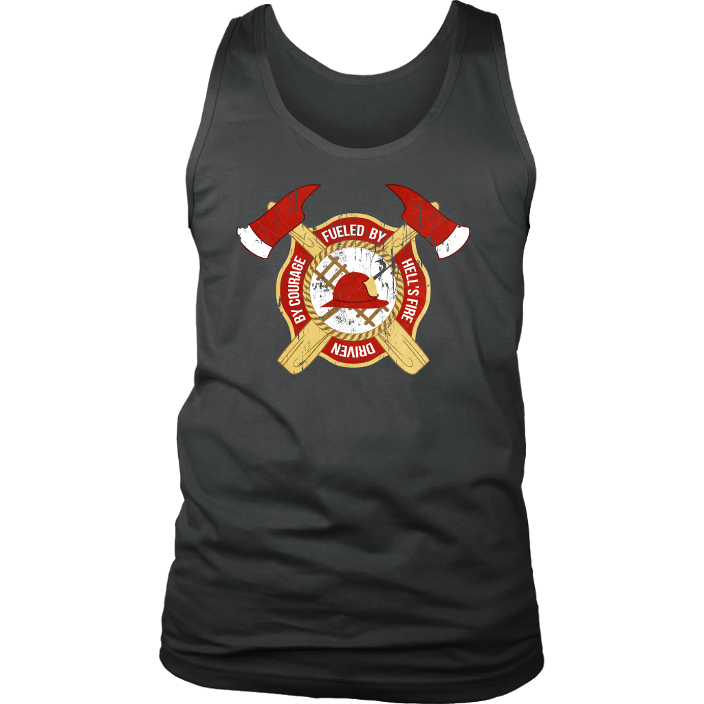 Firefighter Fueled by hell's fire, driven by courage Tank Top