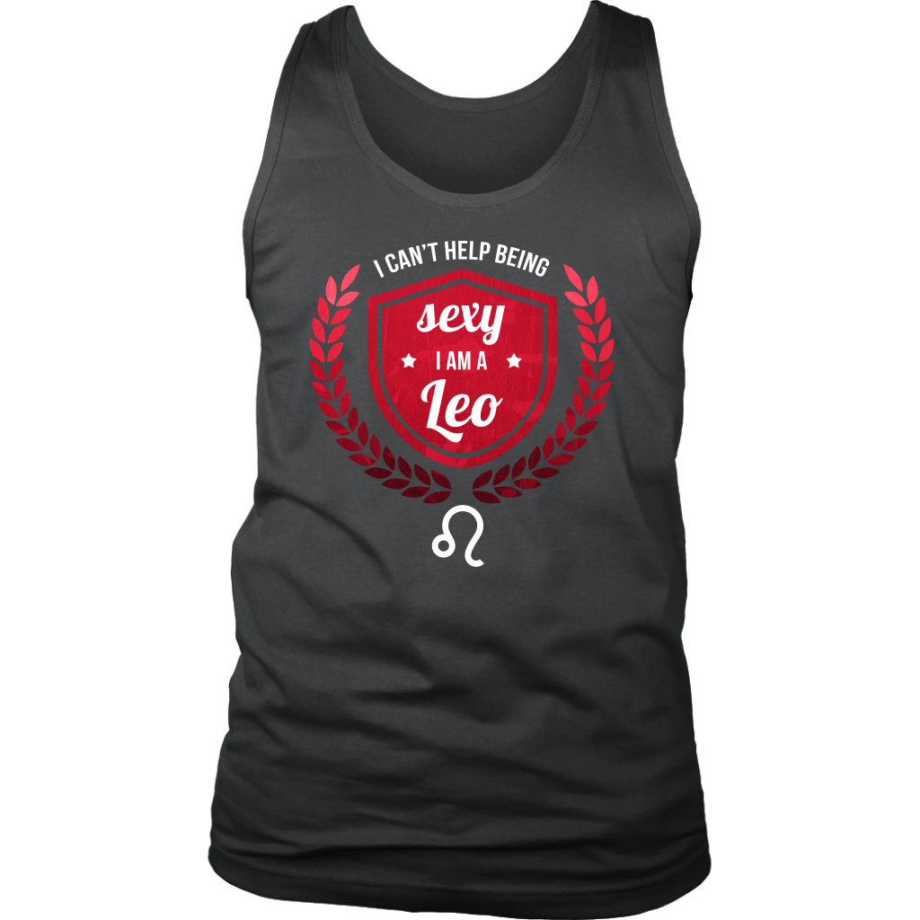 I hate being sexy but I am Leo