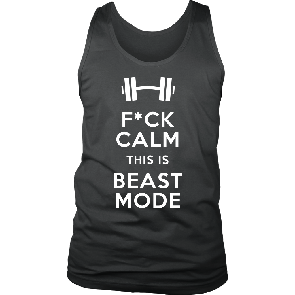 F*ck calm this is beast mode