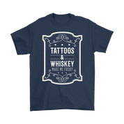 Tattoos and whiskey, make me frisky T-Shirt