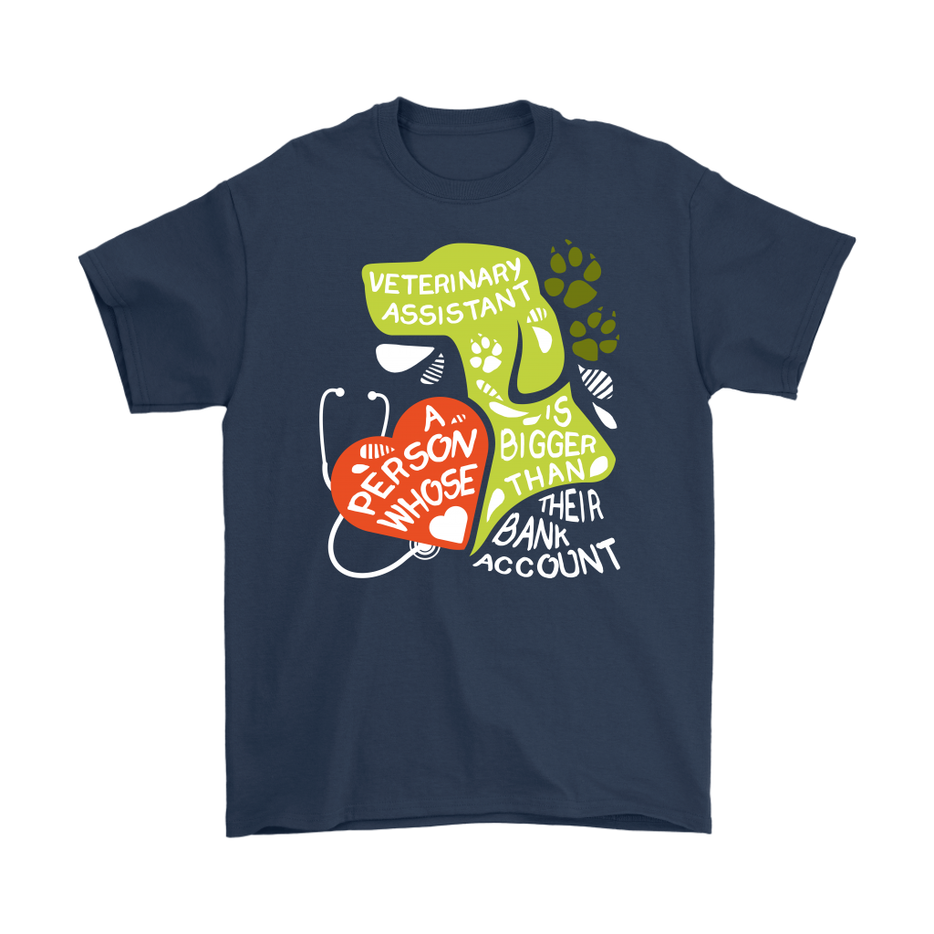 Veterinary Assistant Heart is bigger than his bank account Gift, Woman's tee, Unisex T-shirt, V-neck, Summer Apparel