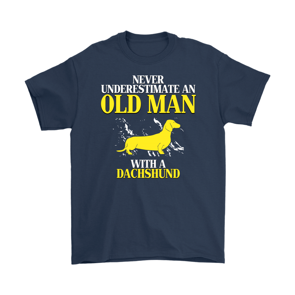 Dachshund Gift, Never underestimate an old man with a Dachshund, Grandpa tee, Unisex T-shirt, Grandfather gift, Grandfather t-shirt