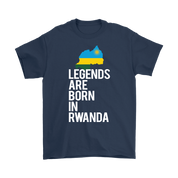 Legends are born in Rwanda, Unisex T-Shirt
