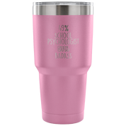 49% School Psychologist, Badass Tumbler 30oz