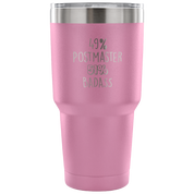 49% Postmaster, Badass Tumbler 30oz