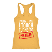 Everything I touch turns to sold