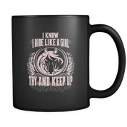 I know I ride like a girl try and keep up