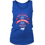 Horse, Some grandmas knit, real grandmas ride horses Gift, Birthday Present Tank Top