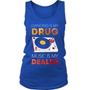 Techno Dancing is my drug, music is my dealer Tank Top Gift, Birthday Present