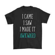 I came I Saw I made it akward