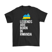 Legends are born in Rwanda, Unisex T-Shirt