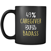 49% Caregiver 51% Badass