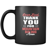 Dear Lord, thank you for Mountain biking Amen.