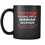 Caution Pissing off a Serbian woman